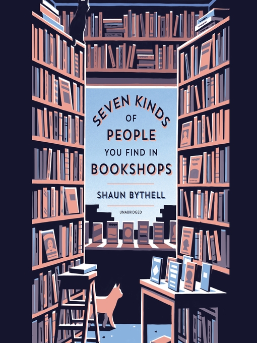 Title details for Seven Kinds of People You Find in Bookshops by Shaun Bythell - Available